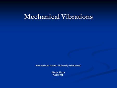 Mechanical Vibrations