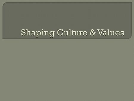  What does culture mean?  What is the culture here at UI?  Culture of different gyms?  Culture of different universities?  What makes something a.