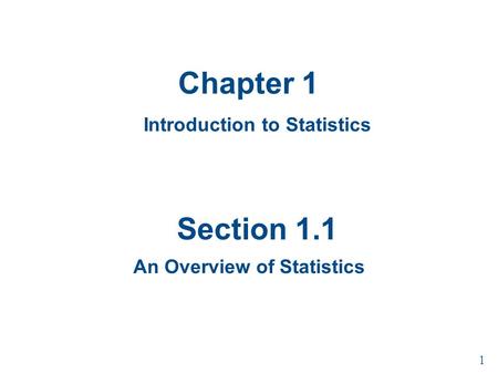 Chapter 1 Introduction to Statistics