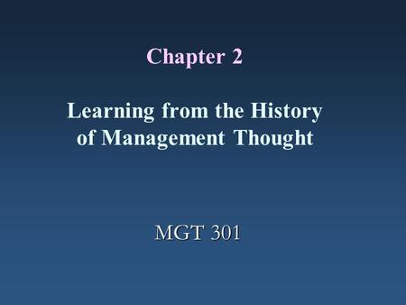 Chapter 2 Learning from the History of Management Thought