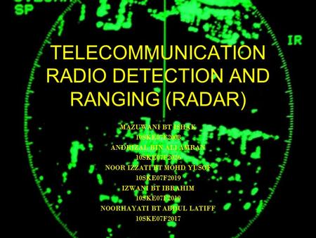 TELECOMMUNICATION RADIO DETECTION AND RANGING (RADAR)