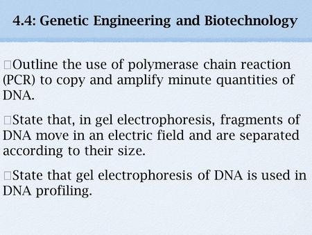 4.4: Genetic Engineering and Biotechnology