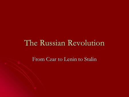 The Russian Revolution