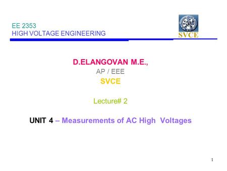 EE 2353 HIGH VOLTAGE ENGINEERING