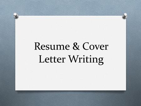 Resume & Cover Letter Writing