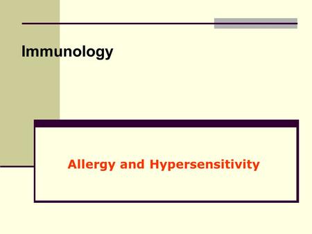 Allergy and Hypersensitivity