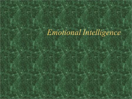 Emotional Intelligence