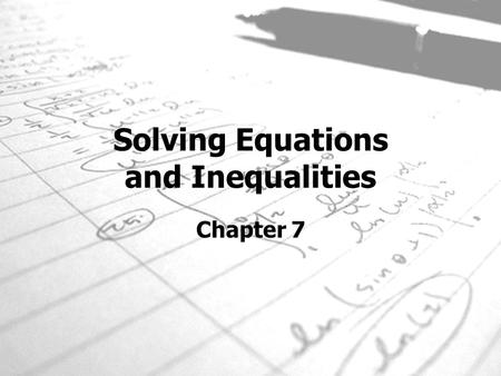 Solving Equations and Inequalities