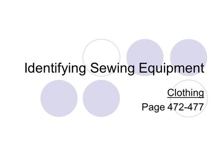 Identifying Sewing Equipment