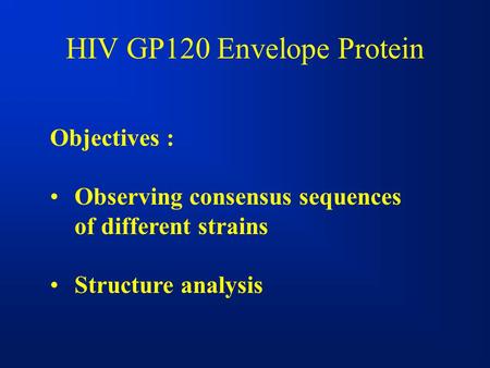 HIV GP120 Envelope Protein