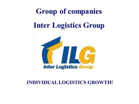 INDIVIDUAL LOGISTICS GROWTH!