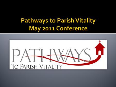 Workshop Topics 1. Envisioning Your Parish in 2016 2. Reviewing the Innovation Design Process 3. Exploring Innovations in Parish Life 4. Applying the.