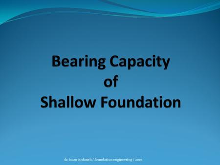 Bearing Capacity of Shallow Foundation