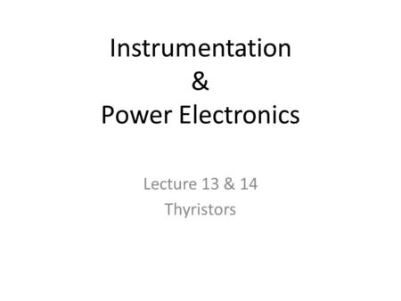 Instrumentation & Power Electronics