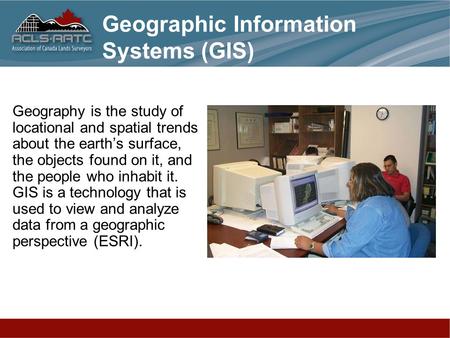 Geography is the study of locational and spatial trends about the earth’s surface, the objects found on it, and the people who inhabit it. GIS is a technology.