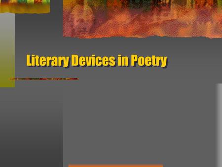 Literary Devices in Poetry