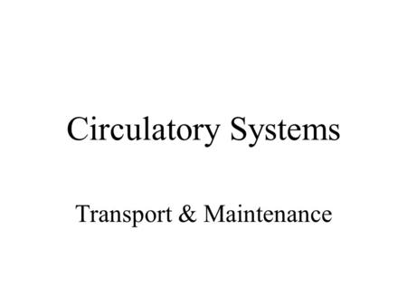 Transport & Maintenance