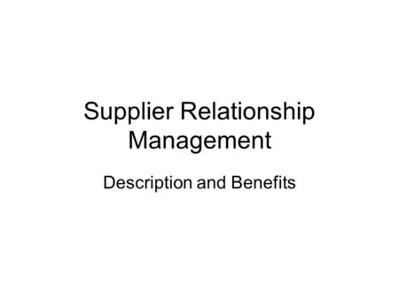 Supplier Relationship Management