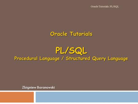 Oracle Tutorials: PL/SQL