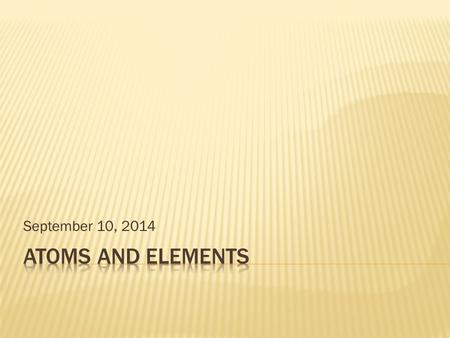 September 10, 2014 1) Record your homework. 2) See Mrs. Grgurina to get last night’s homework checked. 3) Read QUIETLY at your desk or complete other.