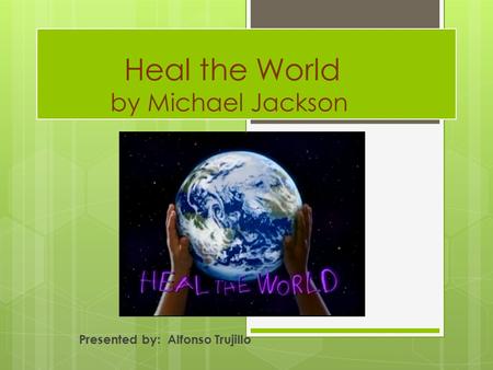 Heal the World by Michael Jackson