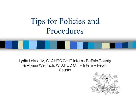 Tips for Policies and Procedures