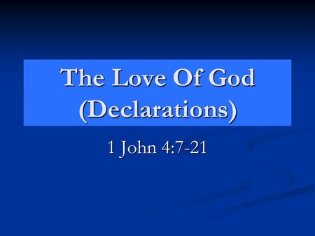 The Love Of God (Declarations)