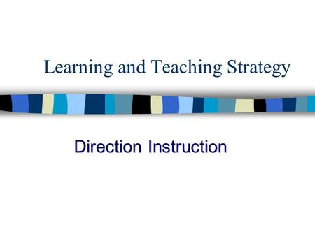 Learning and Teaching Strategy