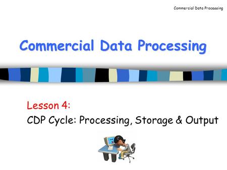 Commercial Data Processing