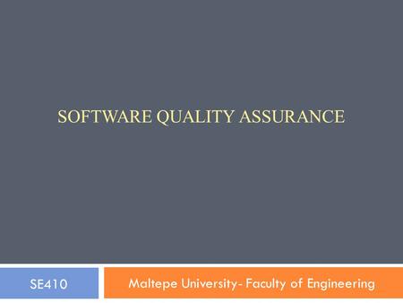 SOFTWARE QUALITY ASSURANCE