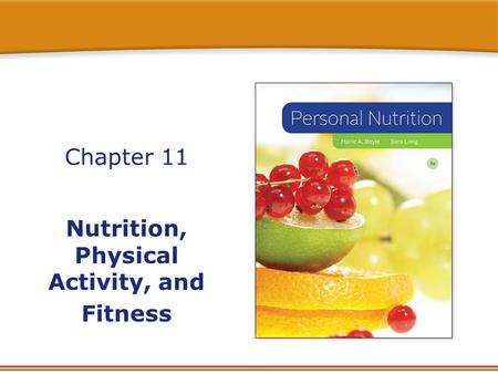 Nutrition, Physical Activity, and Fitness