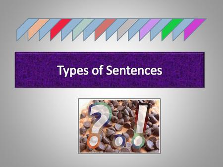 Types of Sentences.