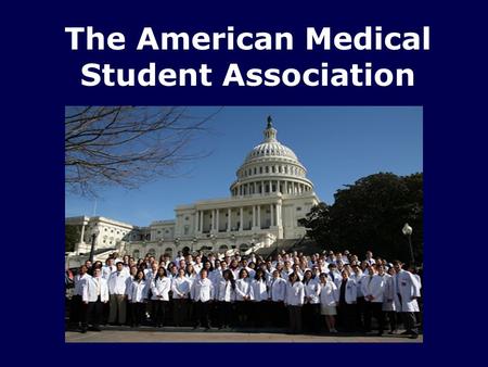 The American Medical Student Association