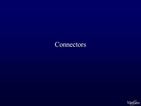 Connectors. host! /p intoxicat! or dr*nk! or alcohol! /s guest After you have decided on the terms that you will use in your search, the next step is.