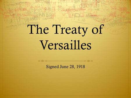 The Treaty of Versailles