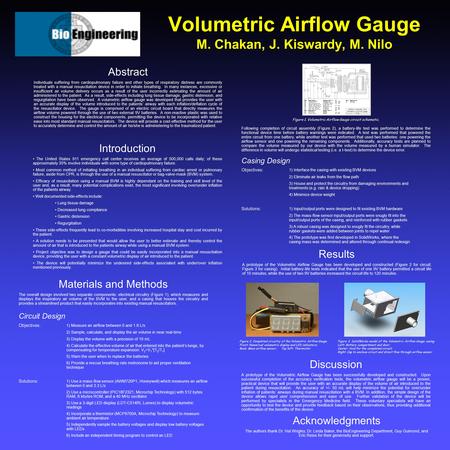 Volumetric Airflow Gauge M. Chakan, J. Kiswardy, M. Nilo Introduction The United States 911 emergency call center receives an average of 500,000 calls.