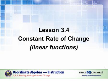 Lesson 3.4 Constant Rate of Change (linear functions)