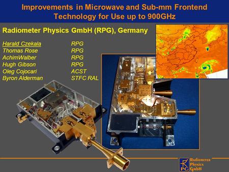 Radiometer Physics GmbH (RPG), Germany Harald Czekala 		RPG