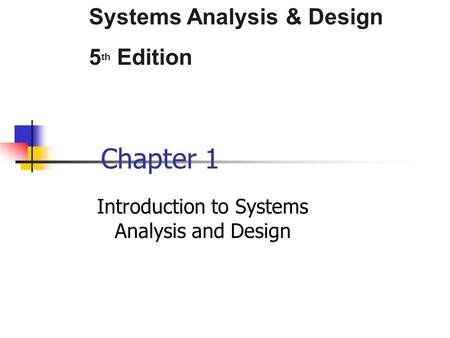 Introduction to Systems Analysis and Design