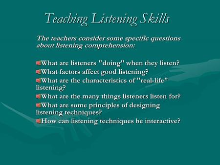 Teaching Listening Skills