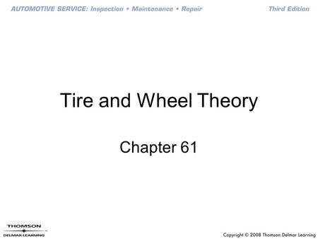 Tire and Wheel Theory Chapter 61.