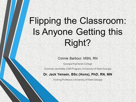 Flipping the Classroom: Is Anyone Getting this Right?