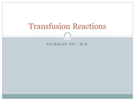 Transfusion Reactions