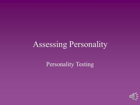 Assessing Personality