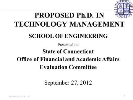 PROPOSED Ph.D. IN TECHNOLOGY MANAGEMENT