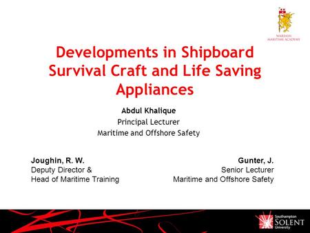 Developments in Shipboard Survival Craft and Life Saving Appliances