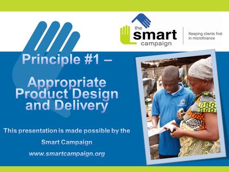 2 1. Client protection principles 2. Principle #1 in practice 3. Participant feedback 4. Tools for improving practice 5. Conclusion and call to action.