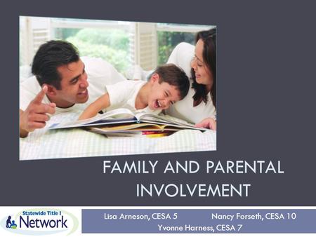 Family and Parental Involvement