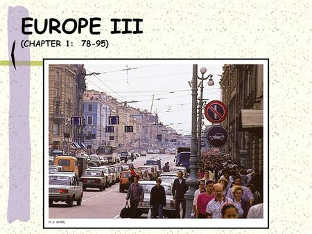 EUROPE III (CHAPTER 1: 78-95)