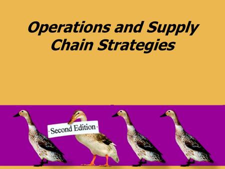 Operations and Supply Chain Strategies